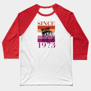 Retro Lesbian Raccoon Since 1973 Baseball T-Shirt